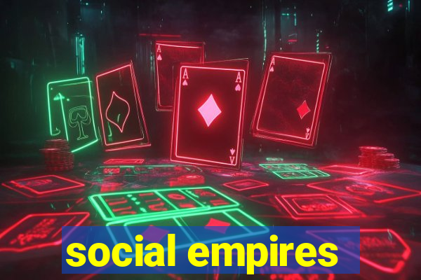 social empires